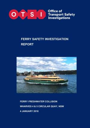 Ferry Safety Investigation Report Ferry Freshwater