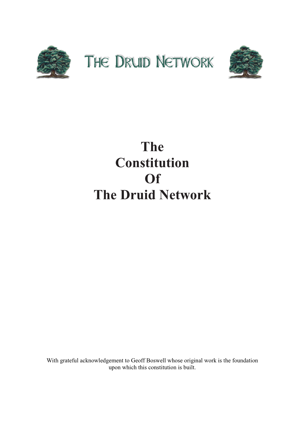 The Constitution of the Druid Network