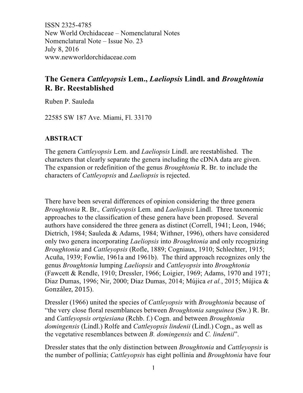 The Genera Cattleyopsis Lem., Laeliopsis Lindl. and Broughtonia R