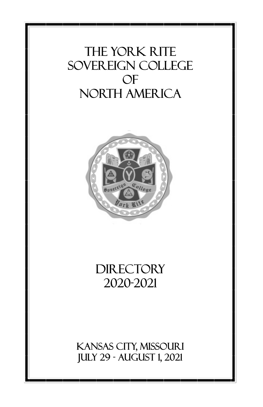 The York Rite Sovereign College of North America Directory 2020-2021