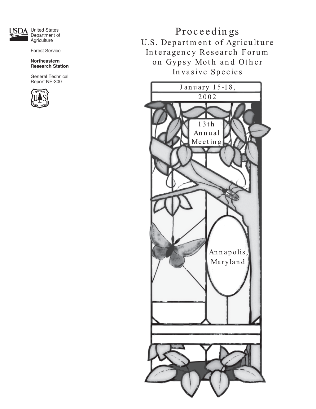 Proceedings, U.S. Department of Agriculture Interagency Research Forum on Gypsy Moth and Other Invasive Species 2002; 2002 January 15-18; Annapolis, MD