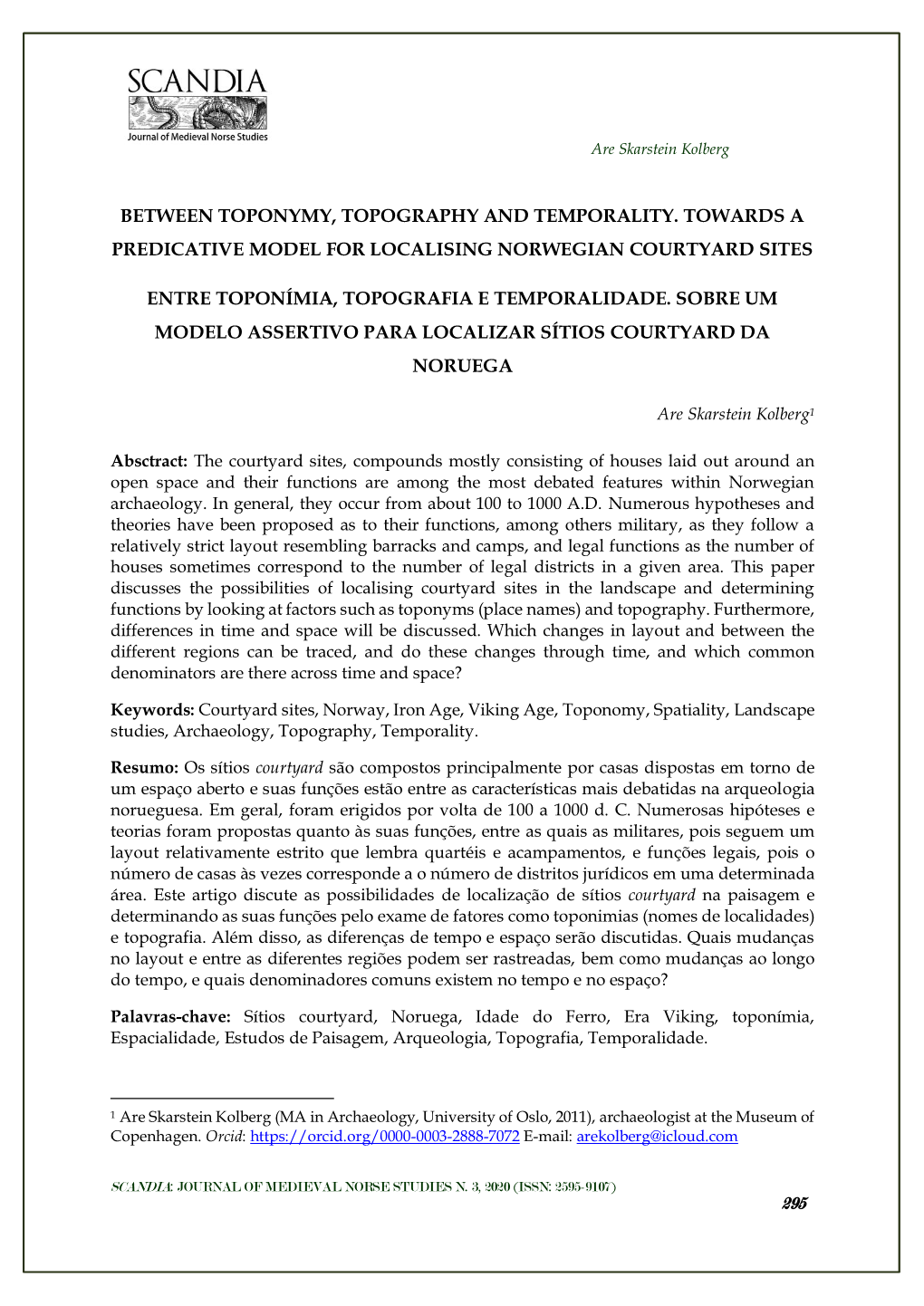 Between Toponymy, Topography and Temporality. Towards a Predicative Model for Localising Norwegian Courtyard Sites Entre Toponí