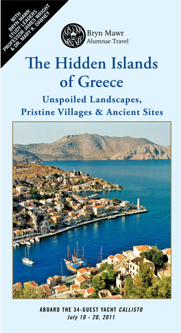 The Hidden Islands of Greece Unspoiled Landscapes, Pristine Villages & Ancient Sites