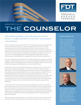 THE COUNSELOR the Irrevocable Life Insurance Trust FIR M Results Still a Viable Estate Planning Technique Robert H
