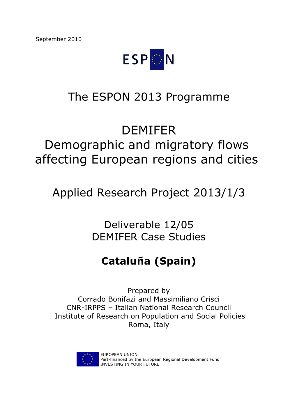 DEMIFER Demographic and Migratory Flows Affecting European Regions and Cities