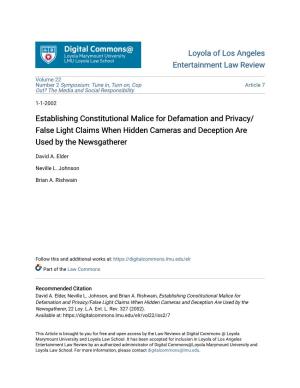 Establishing Constitutional Malice for Defamation and Privacy/False Light Claims When Hidden Cameras and Deception Are Used by the Newsgatherer, 22 Loy