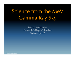 Science from the Mev Gamma Ray Sky