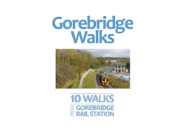 Gorebridge Walks Text
