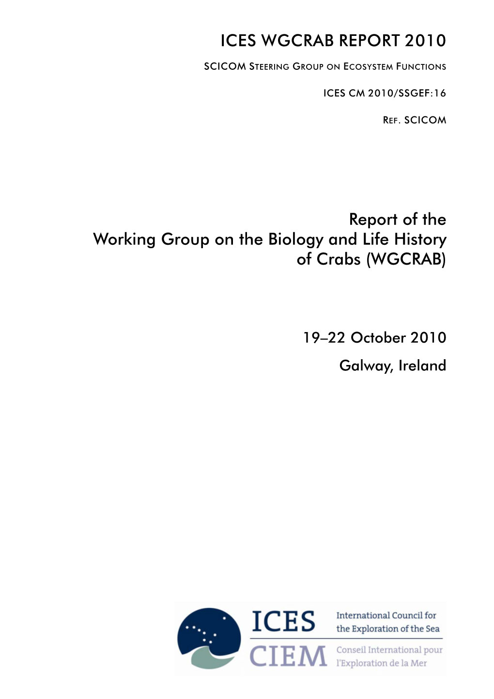 Report of the Working Group on the Biology and Life History of Crabs (WGCRAB)