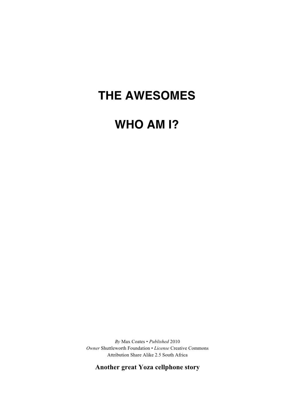 The Awesomes Who Am I?