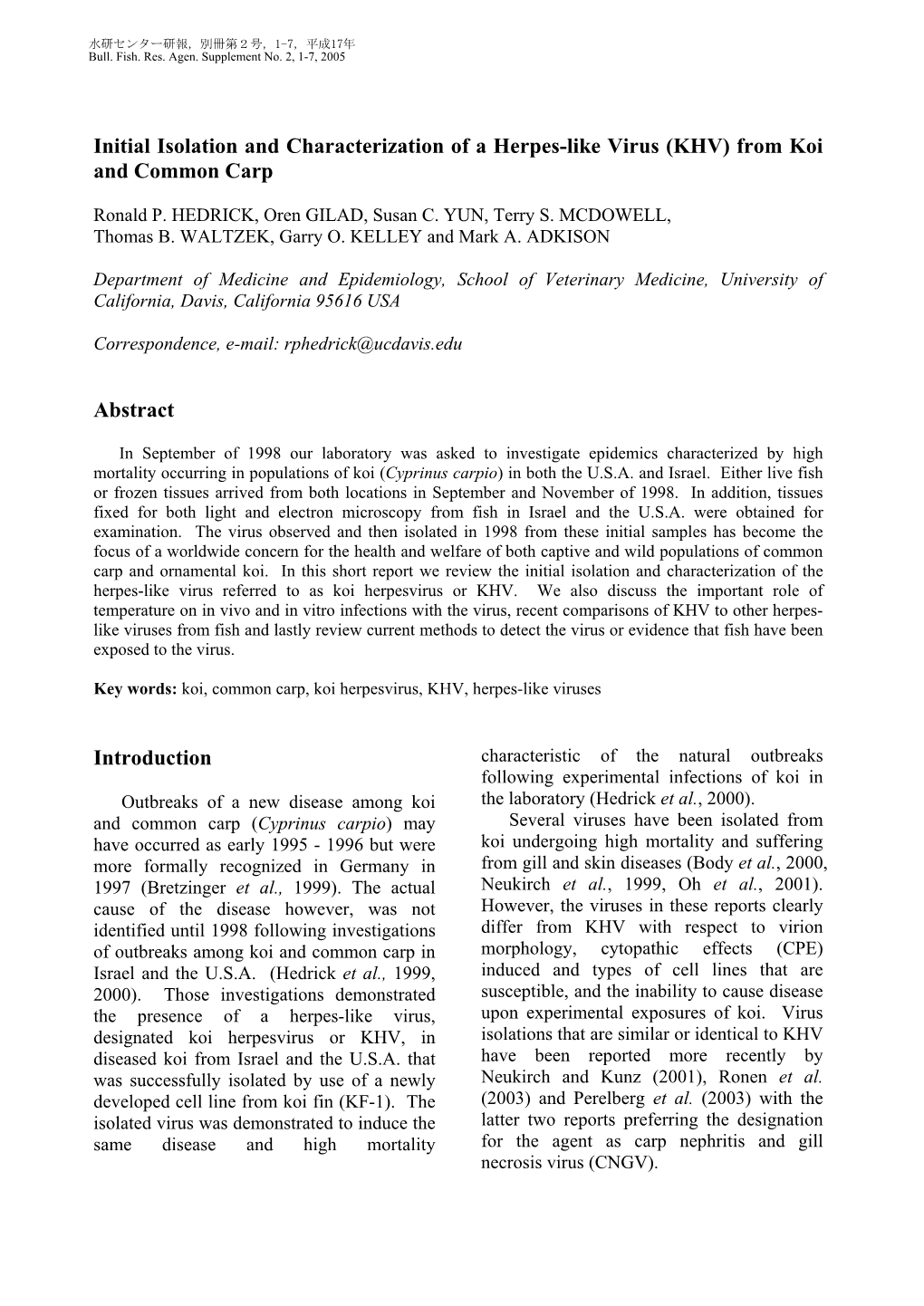 Initial Isolation and Characterization of a Herpes-Like Virus (KHV) from Koi and Common Carp