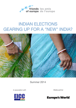 Indian Elections Gearing up for a "New" India?