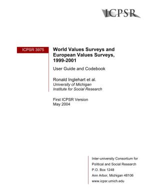 World Values Surveys and European Values Surveys, 1999-2001 User Guide and Codebook
