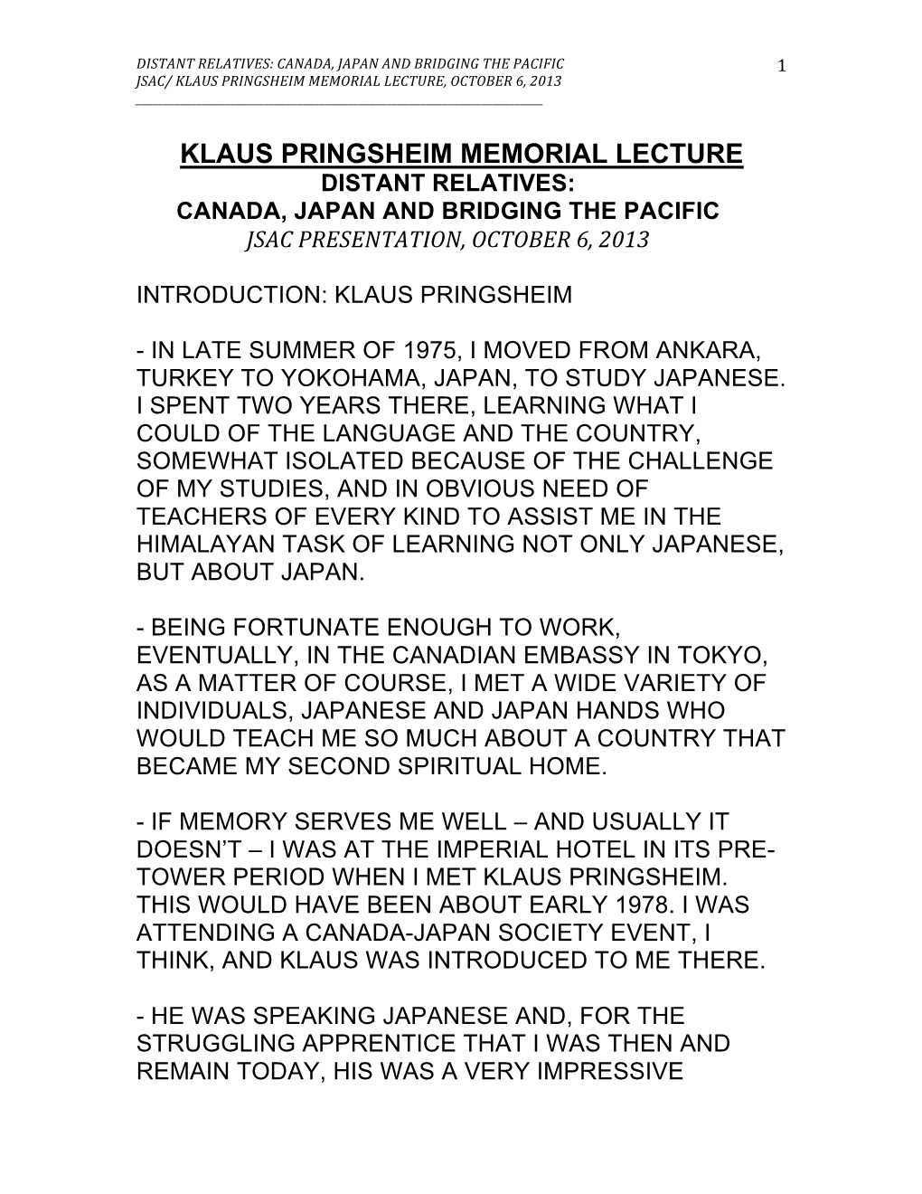 Klaus Pringsheim Memorial Lecture Distant Relatives: Canada, Japan and Bridging the Pacific Jsac Presentation, October 6, 2013