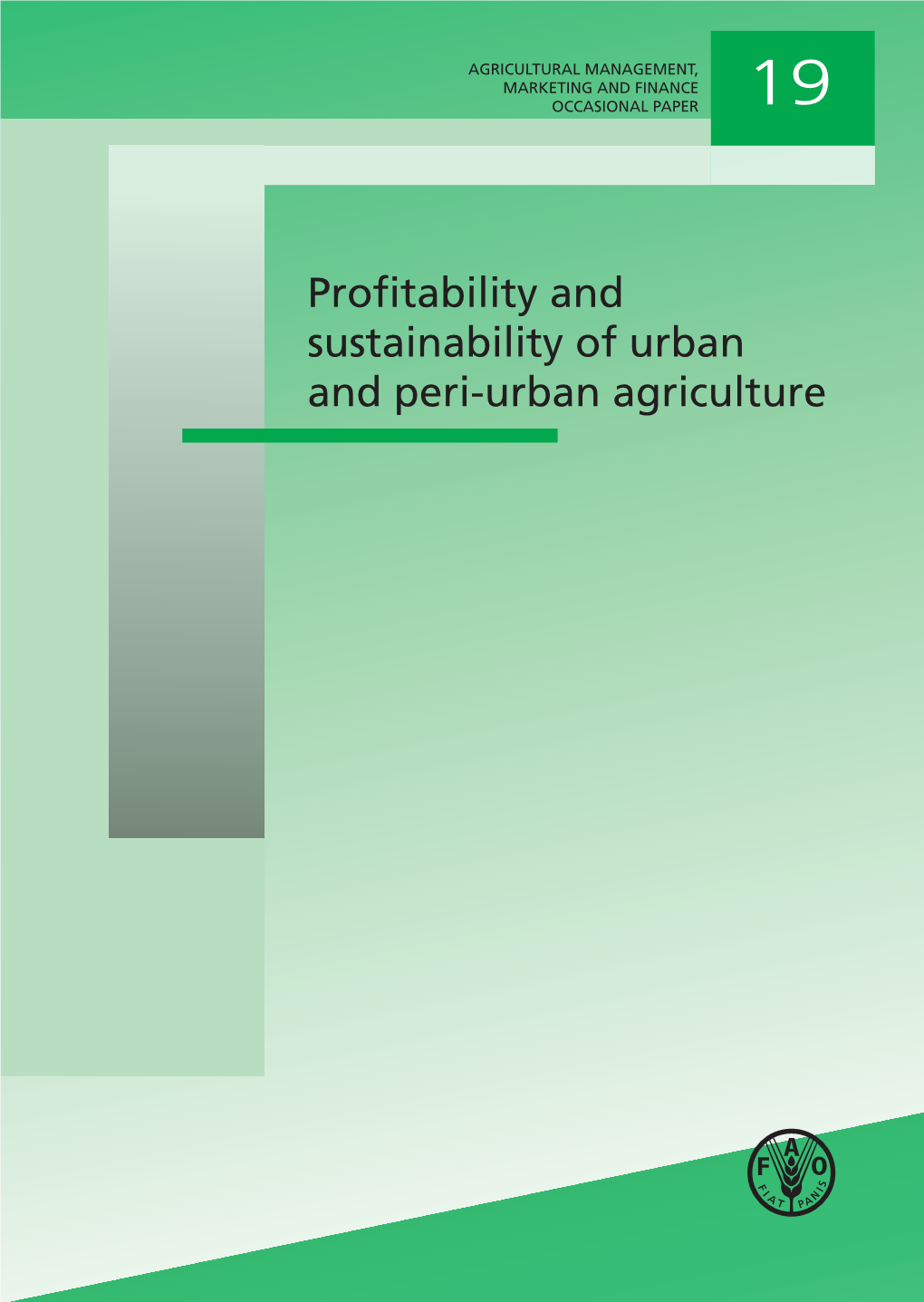 Profitability and Sustainability of Urban and Peri-Urban Agriculture Iii