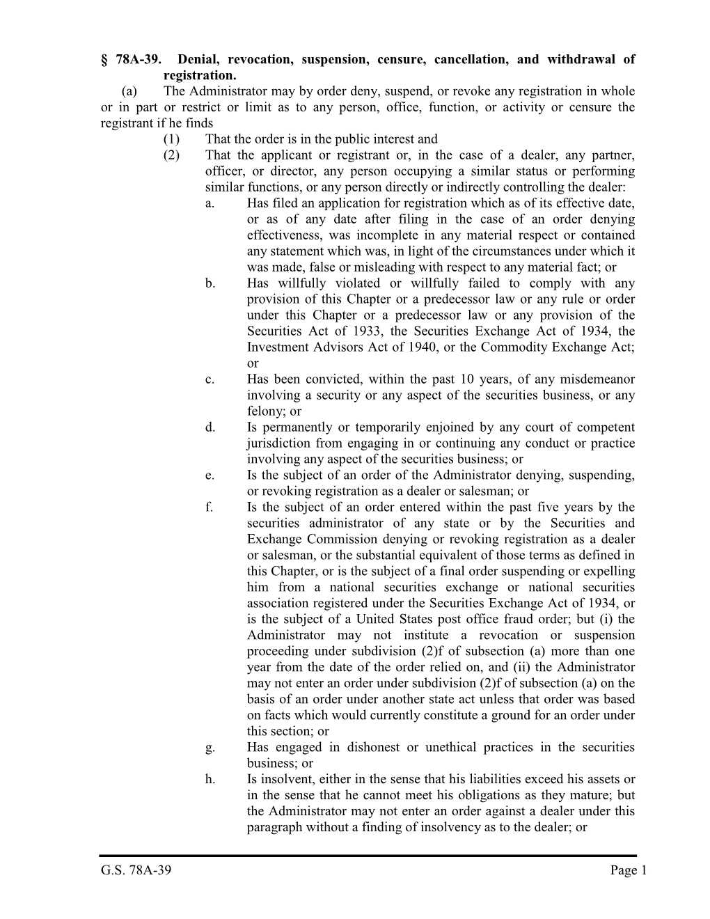 78A-39. Denial, Revocation, Suspension, Censure, Cancellation, and Withdrawal of Registration