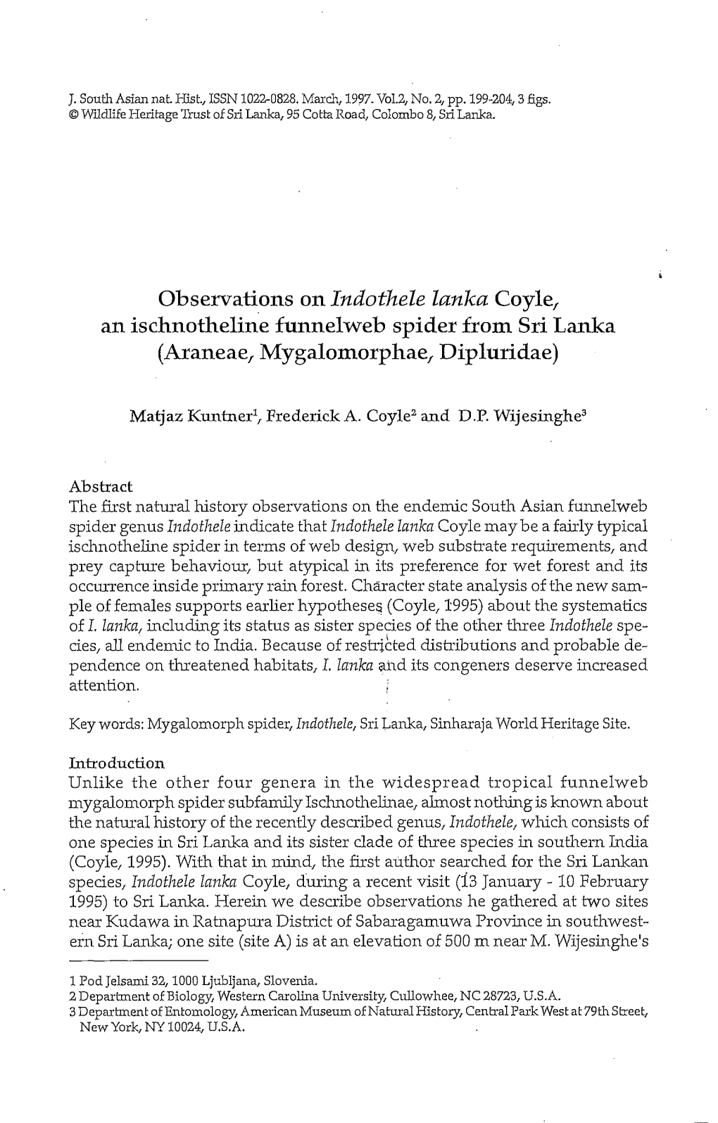 Observations on Indothele Lanka Coyle, an Ischnotheline Funnelweb Spider from Sri Lanka (Araneae, Mygalomorphae, Dipluridae)