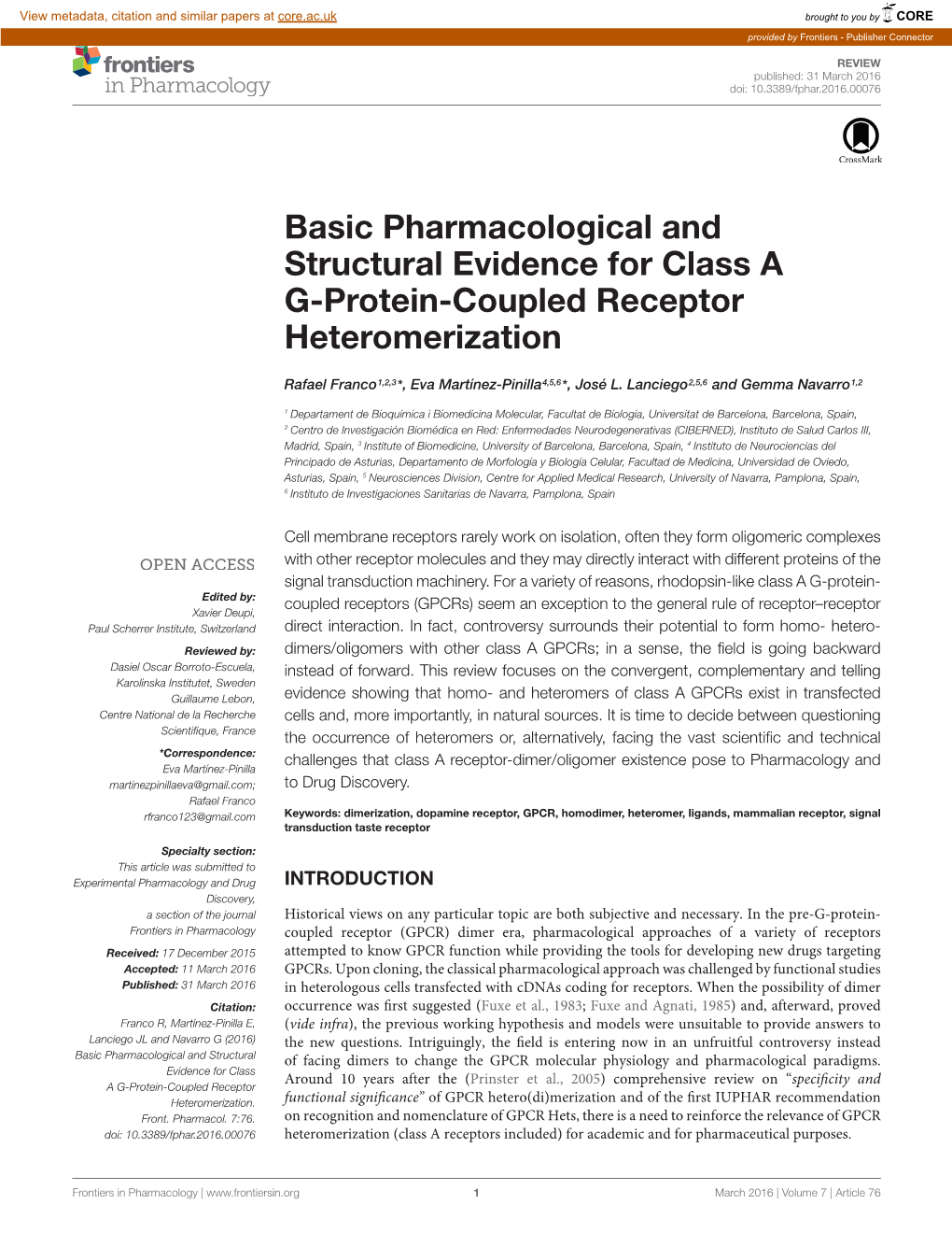 Basic Pharmacological and Structural Evidence for Class a G-Protein-Coupled Receptor Heteromerization