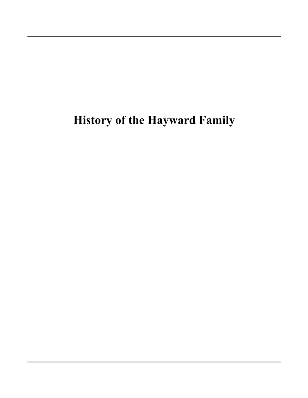 History of the Hayward Family Contents