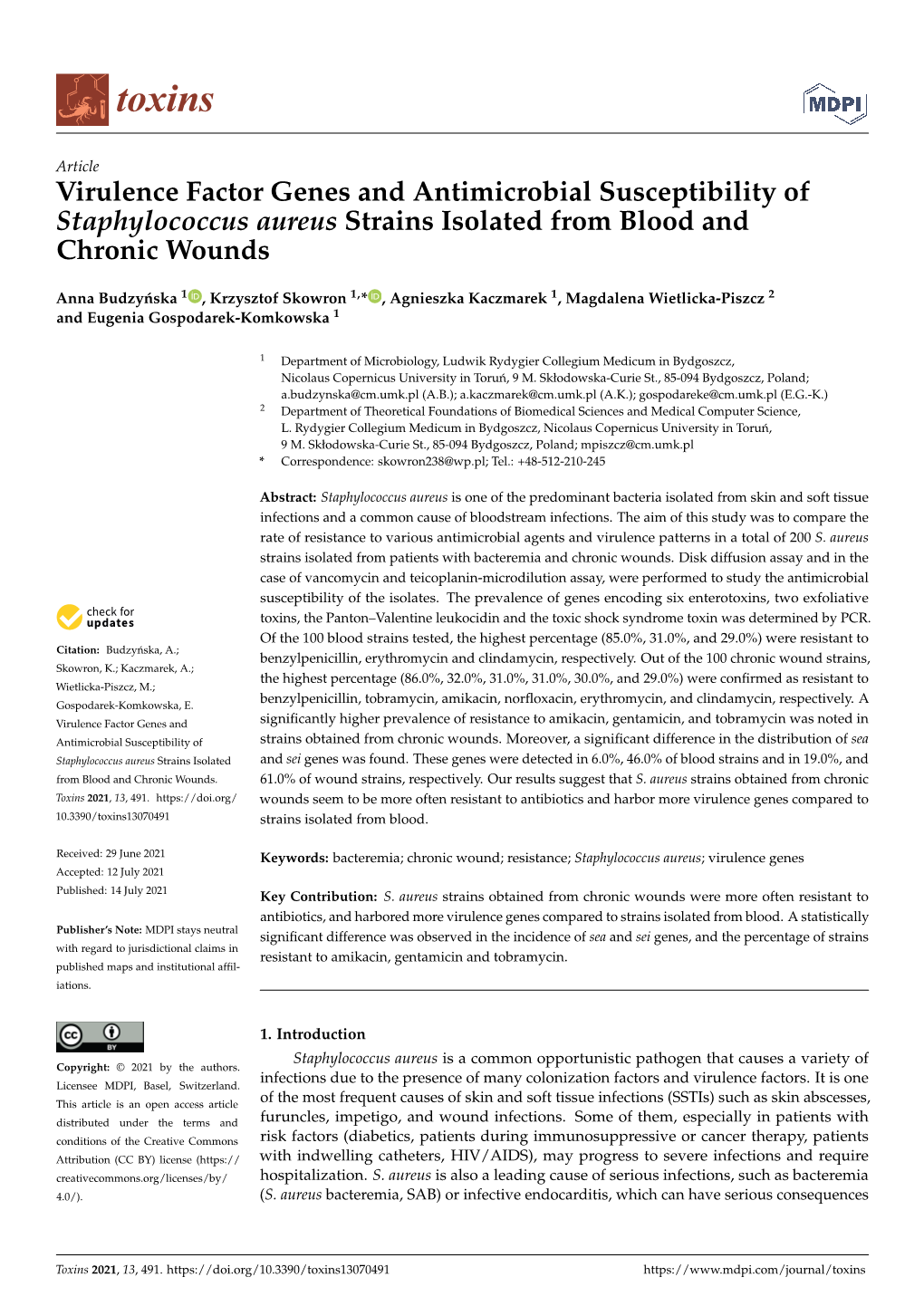 Virulence Factor Genes and Antimicrobial Susceptibility of Staphylococcus Aureus Strains Isolated from Blood and Chronic Wounds