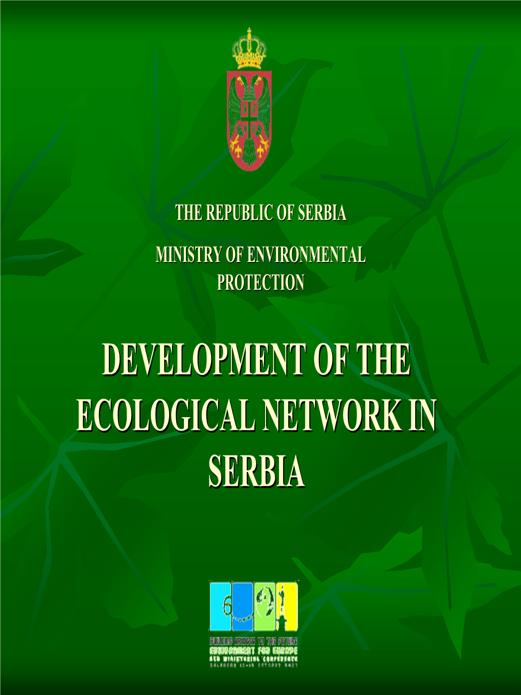 Development of the Ecological Network in Serbia