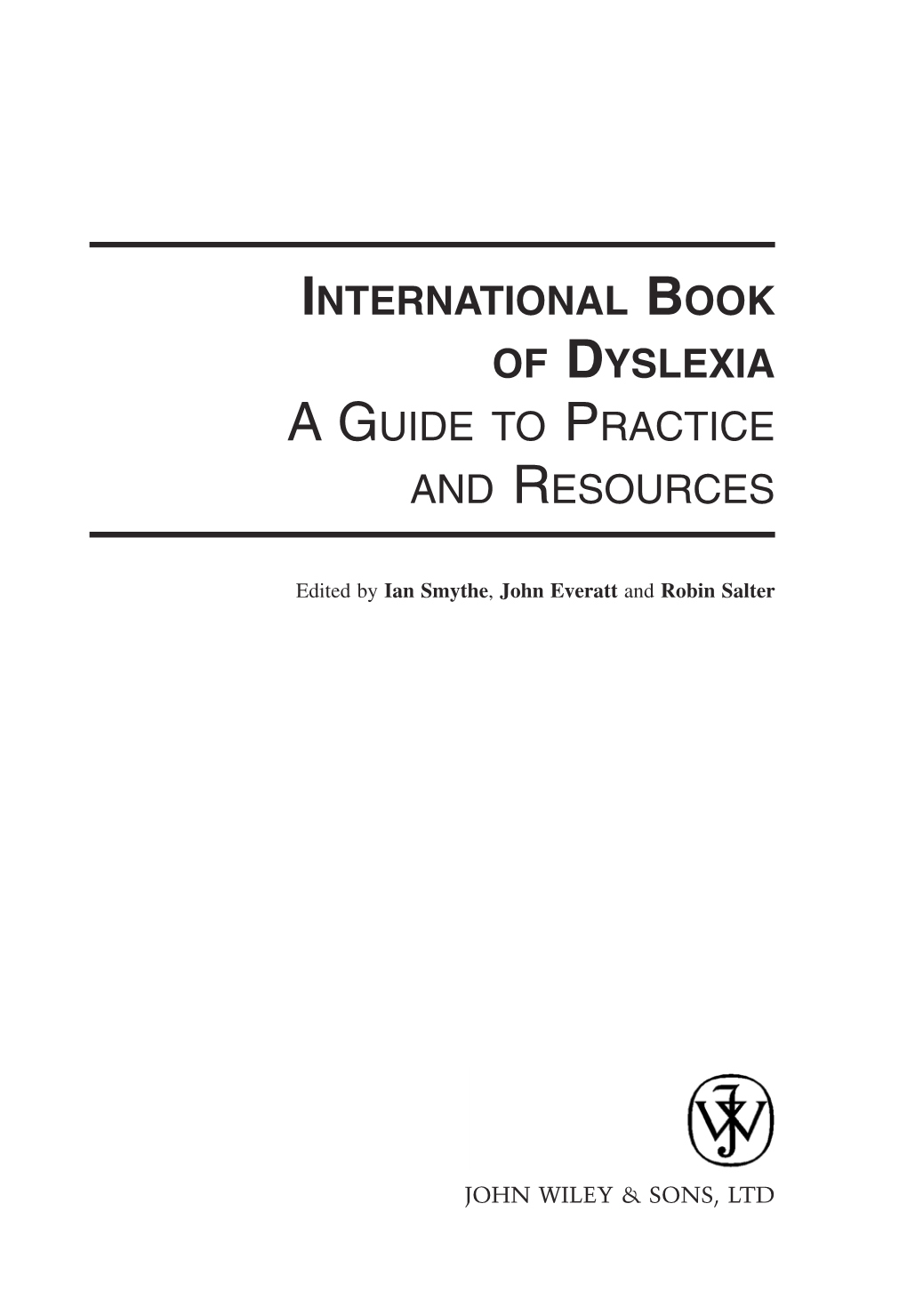 International Book of Dyslexia a Guide to Practice