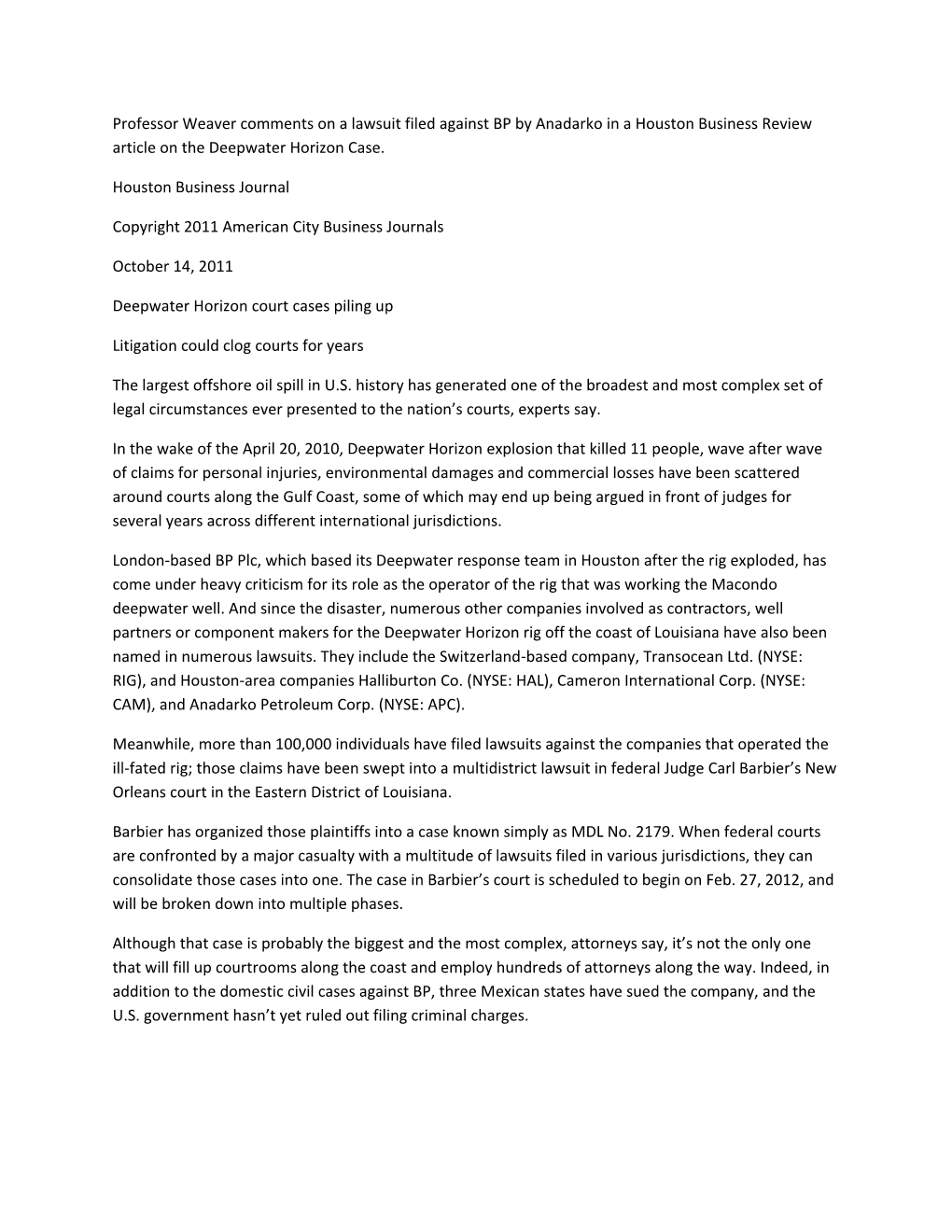 Professor Weaver Comments on a Lawsuit Filed Against BP by Anadarko in a Houston Business Review Article on the Deepwater Horizon Case