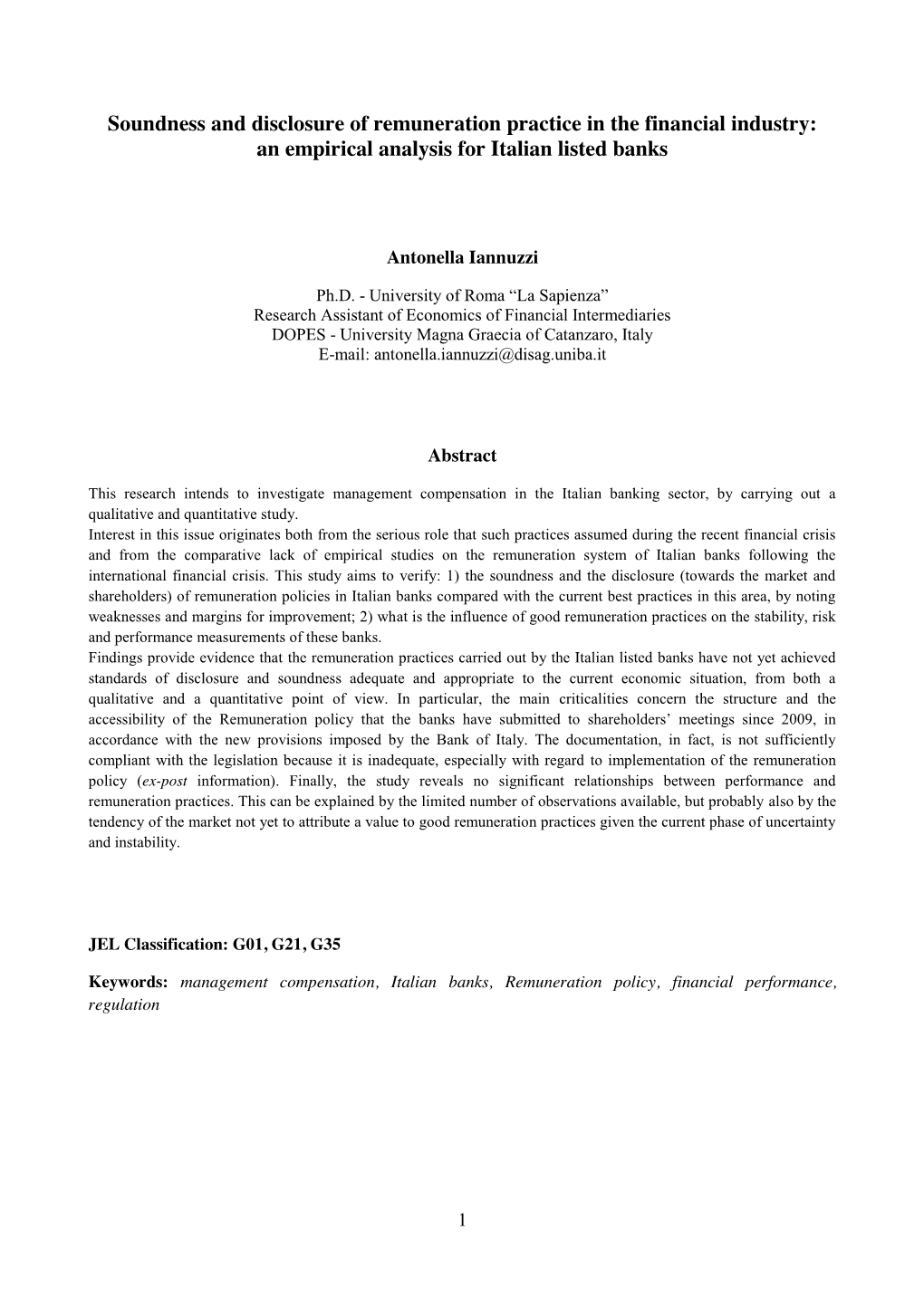 Soundness and Disclosure of Remuneration Practice in the Financial Industry: an Empirical Analysis for Italian Listed Banks