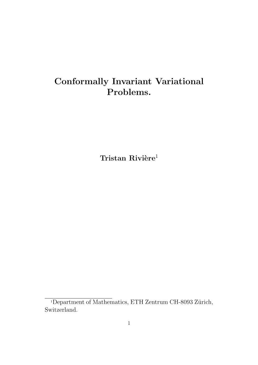 Conformally Invariant Variational Problems