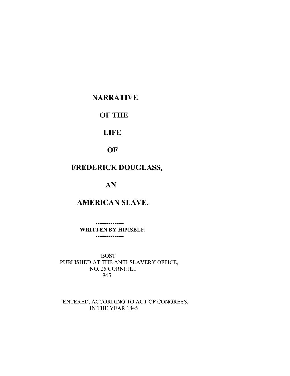 Narrative of the Life of Frederick Douglass, An