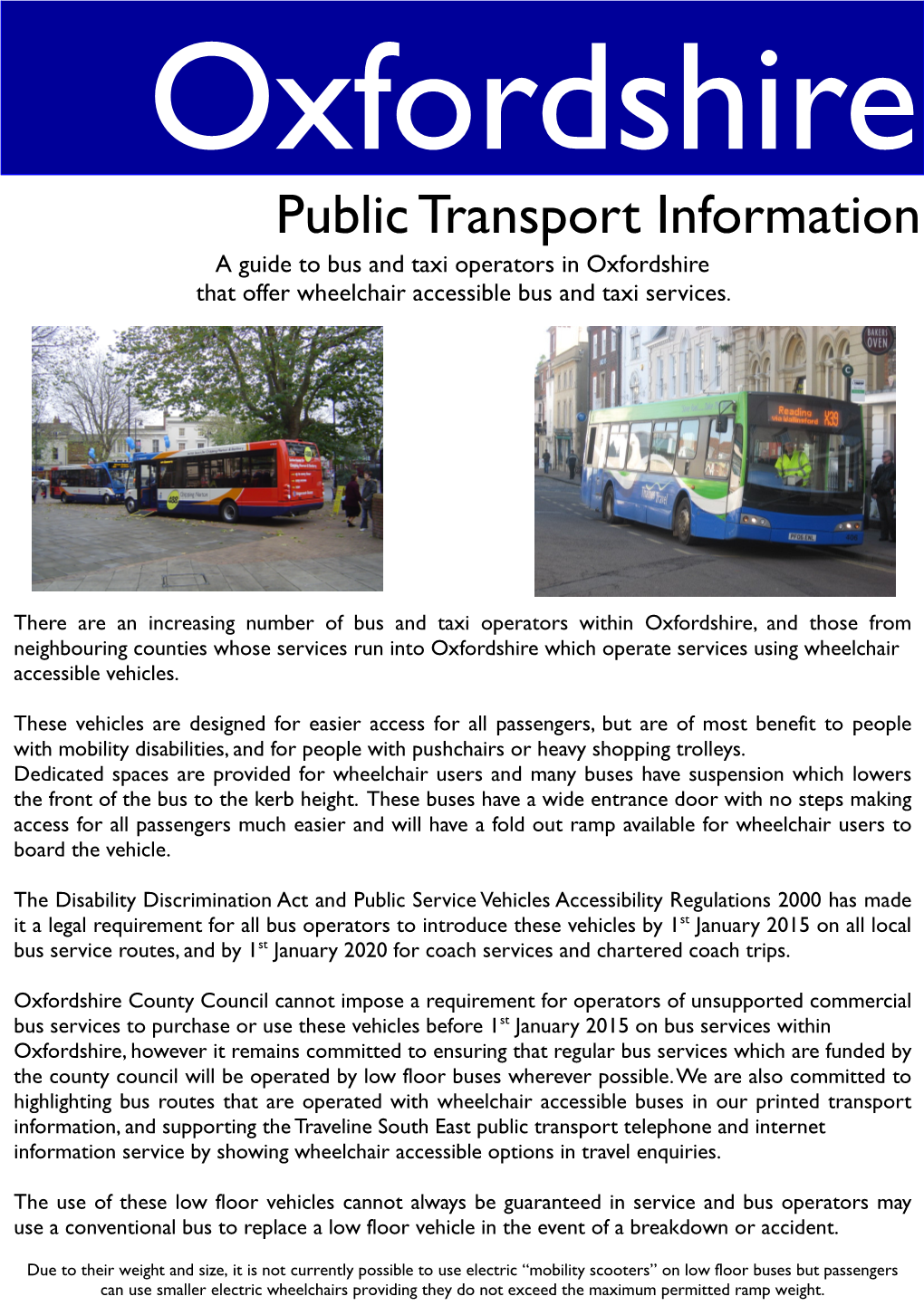Public Transport Information a Guide to Bus and Taxi Operators in Oxfordshire That Offer Wheelchair Accessible Bus and Taxi Services