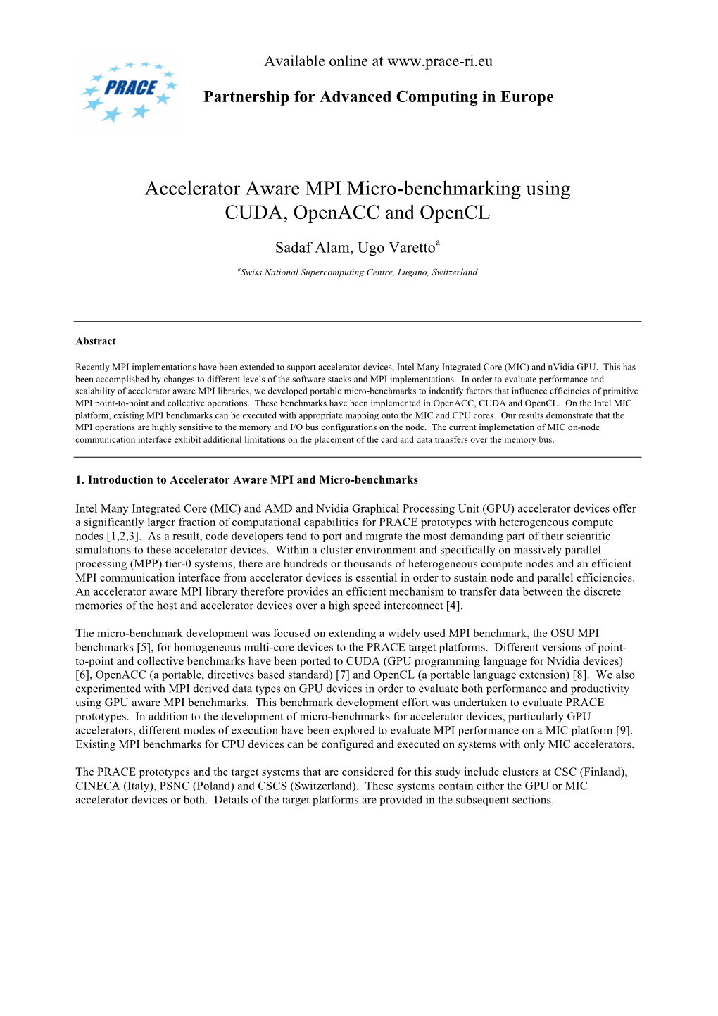 Accelerator Aware MPI Micro-Benchmarking Using CUDA, Openacc and Opencl