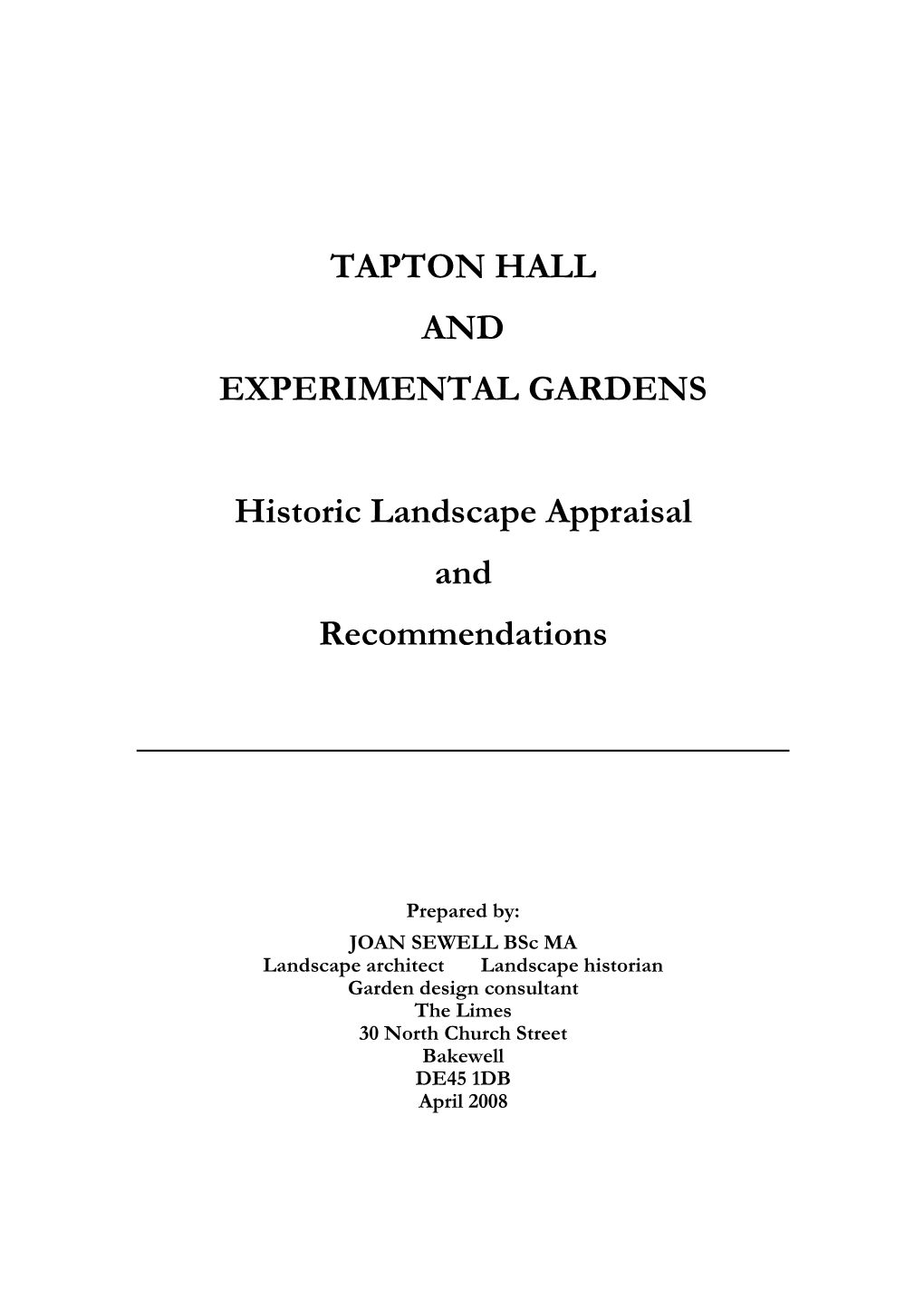 TAPTON HALL and EXPERIMENTAL GARDENS Historic Landscape