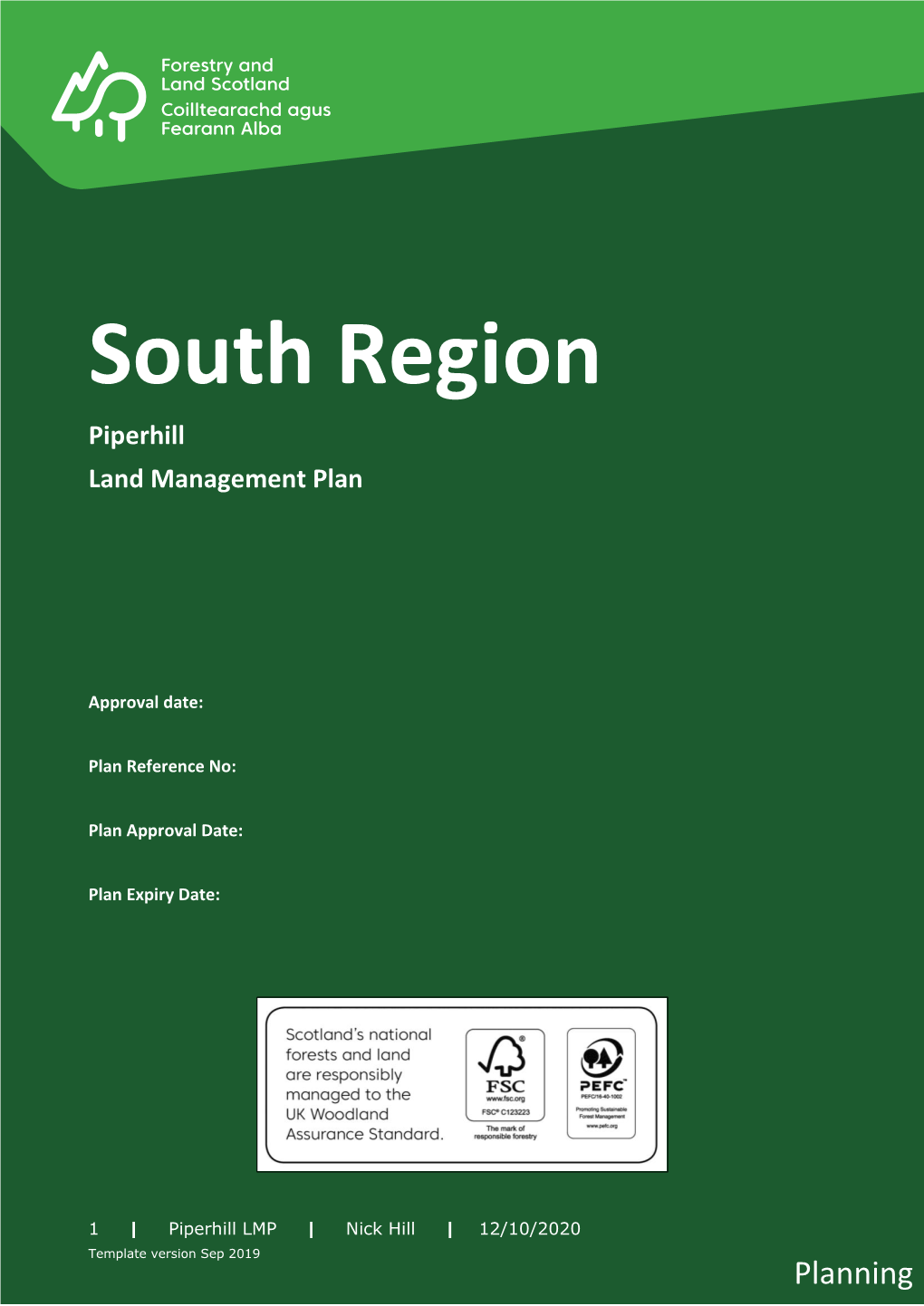 South Region Piperhill Land Management Plan