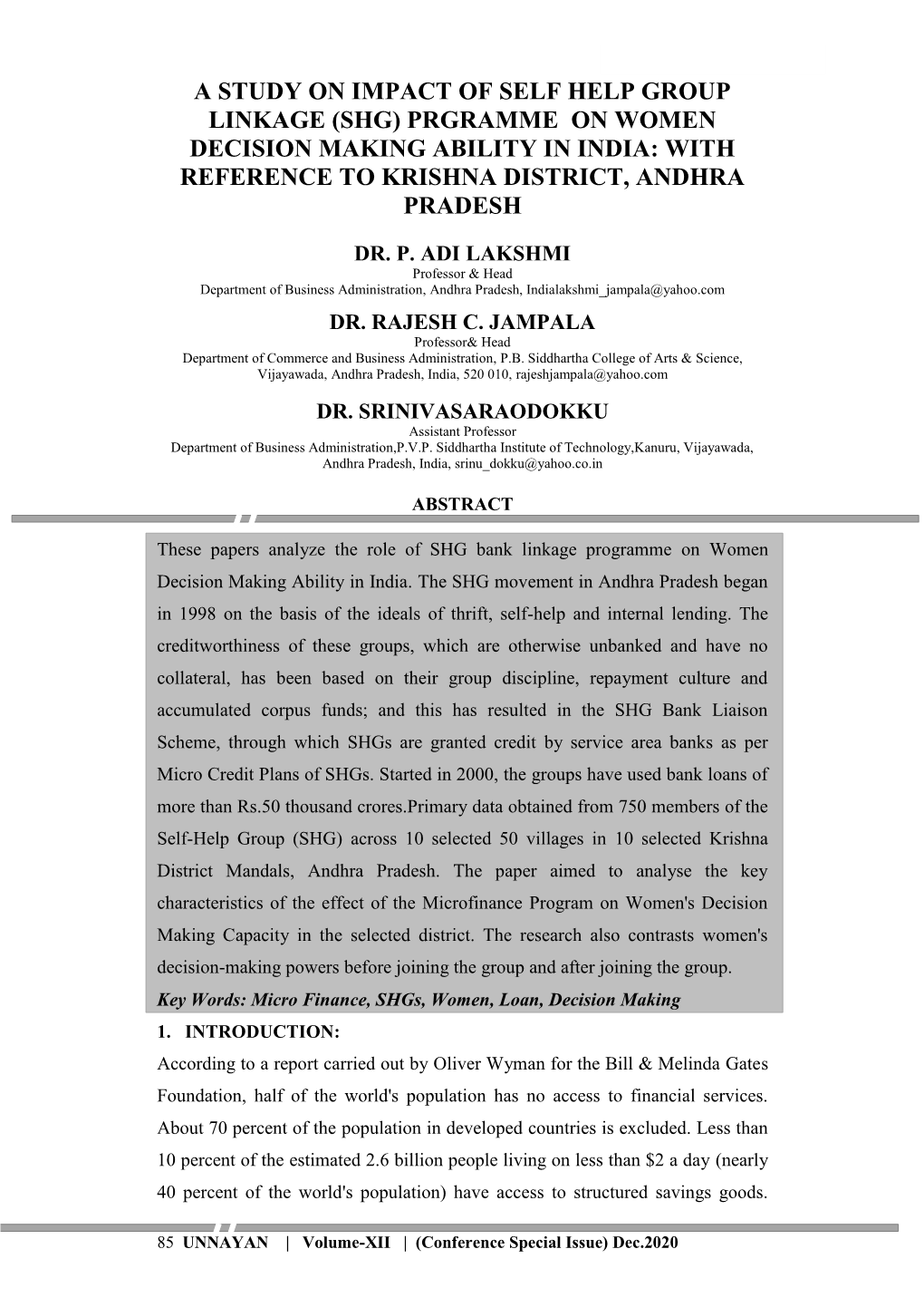 A Study on Impact of Self Help Group Linkage (Shg) Prgramme on Women Decision Making Ability in India: with Reference to Krishna District, Andhra Pradesh