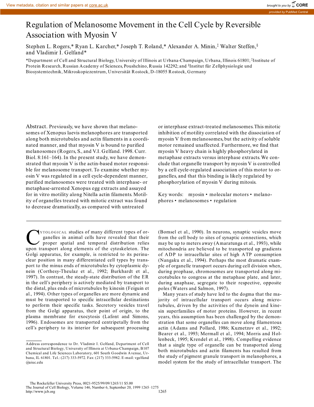 Regulation of Melanosome Movement in the Cell Cycle by Reversible Association with Myosin V Stephen L