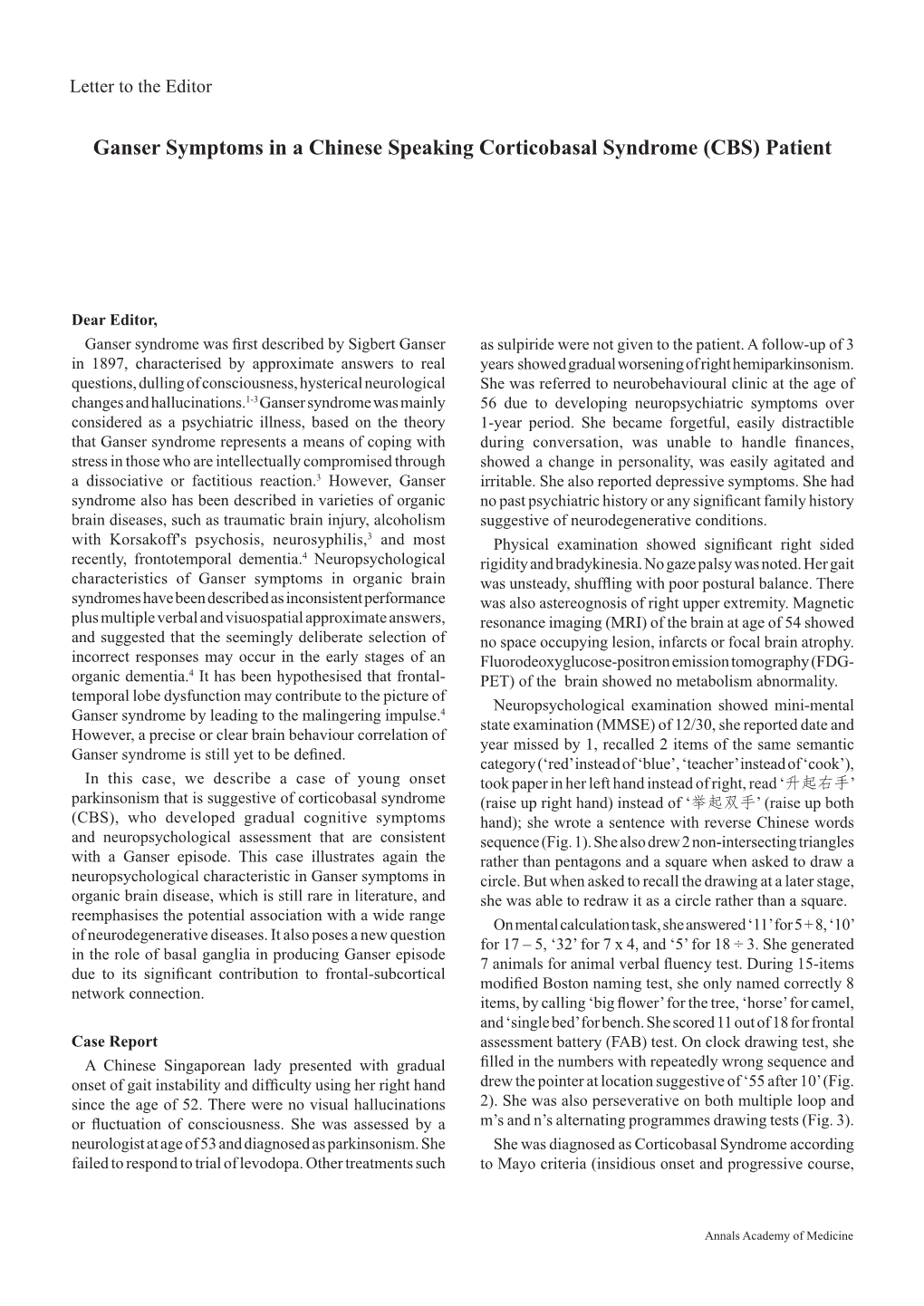 Ganser Symptoms in a Chinese Speaking Corticobasal Syndrome (CBS) Patient