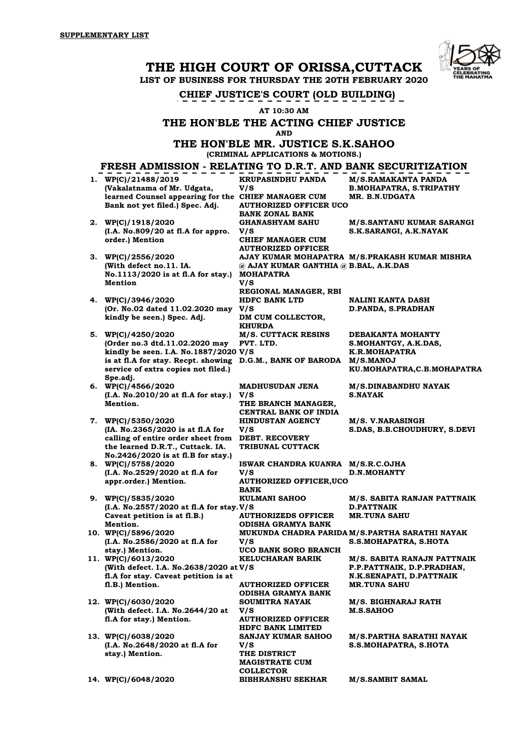 The High Court of Orissa,Cuttack List of Business for Thursday the 20Th February 2020 Chief Justice's Court (Old Building)