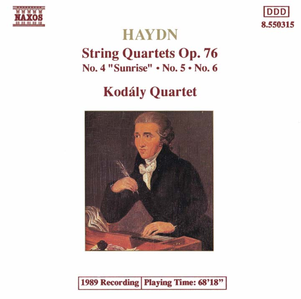 String Quartets Op. 76 Kodaly Quartet