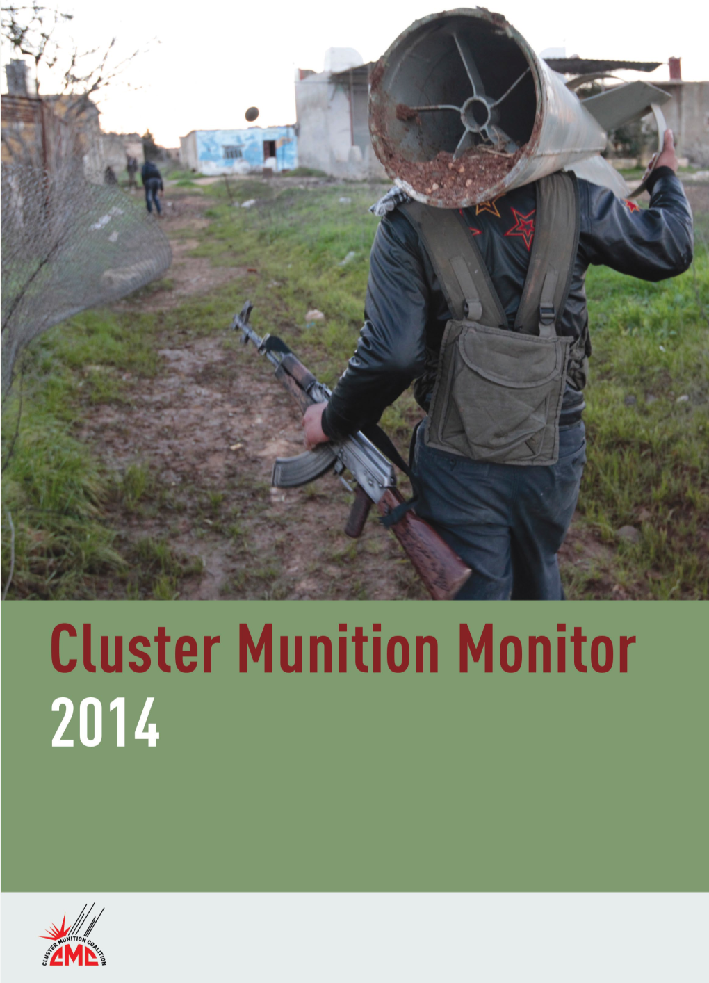 2014 Cluster Munition Monitor Full Text.Pdf