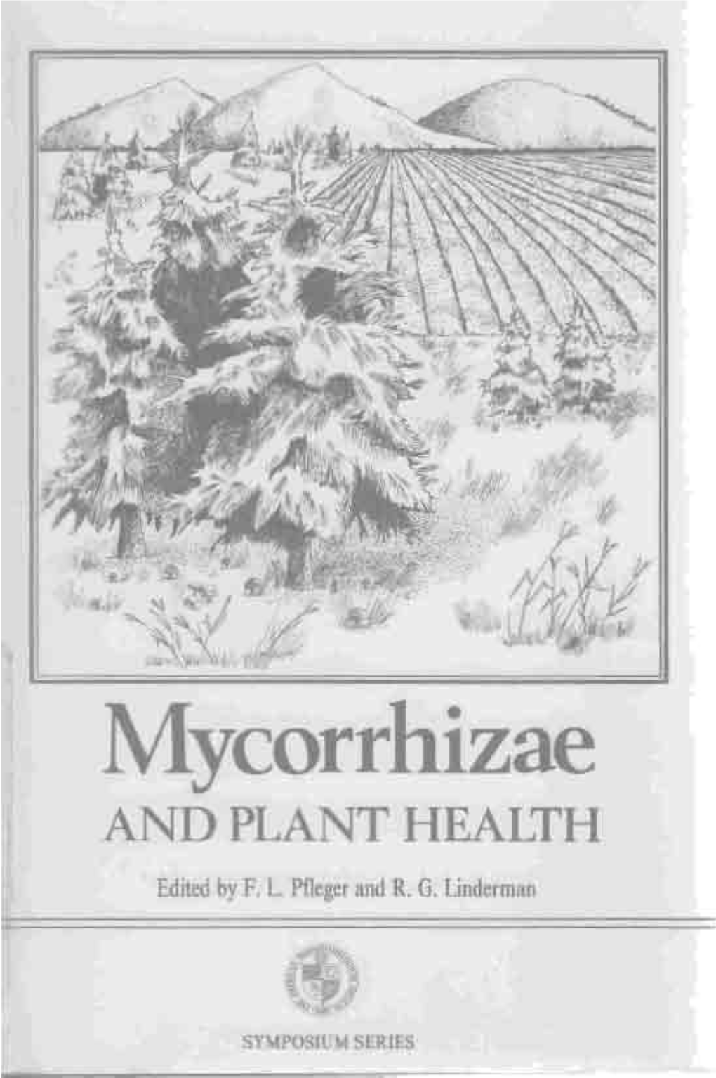 Mycorrhizae and PLANT HEALTH Edited by F