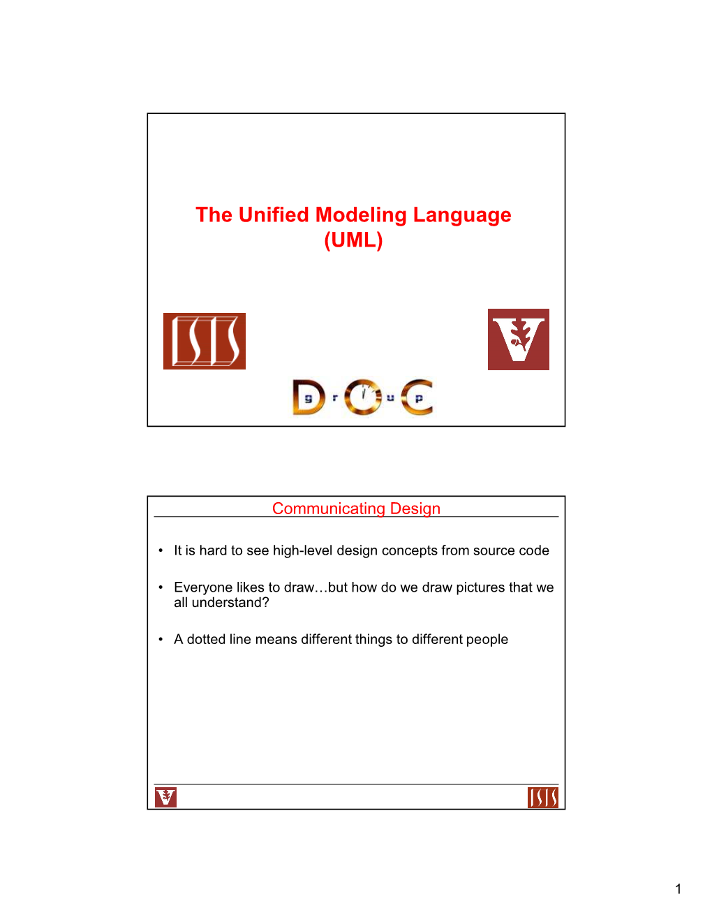 The Unified Modeling Language (UML)