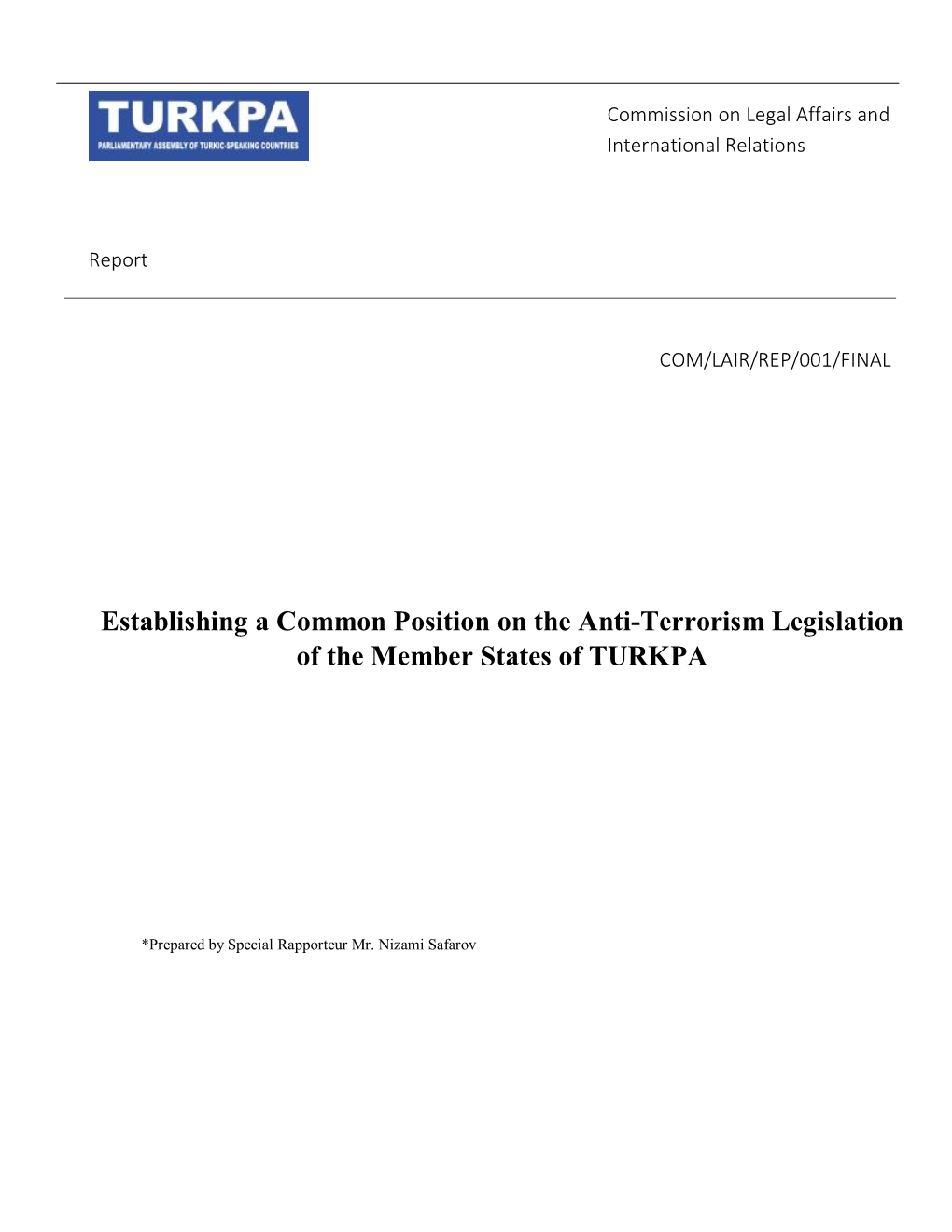 Establishing a Common Position on the Anti-Terrorism Legislation of the Member States of TURKPA