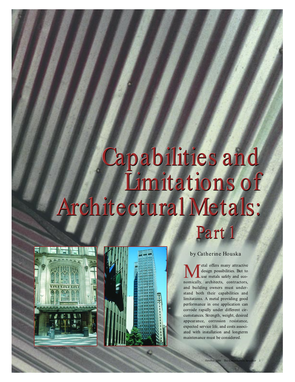 Capabilities and Limitations of Architectural Metals