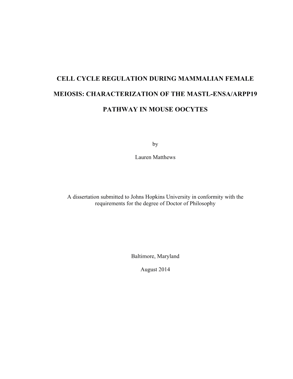 Cell Cycle Regulation During Mammalian Female Meiosis: Characterization of the MASTL-ENSA/ARPP19 Pathway in Mouse Oocytes