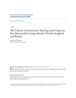 Ideology and Utopia in the Nineteenth-Century Realist Novel in England and Russia Isra Ahmed Daraiseh University of Arkansas, Fayetteville