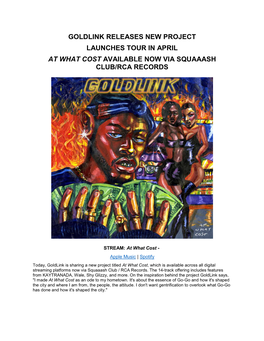 Goldlink Releases New Project Launches Tour in April at What Cost Available Now Via Squaaash Club/Rca Records