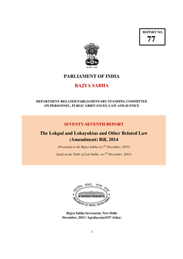 PARLIAME the Lokpal and Lokayu PARLIAMENT of INDIA RAJYA SABHA He Lokpal and Lokayuktas and Other Related Law (Amendment) Bill