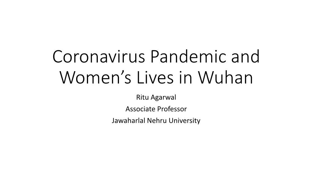 Coronavirus Pandemic and Women's Lives in Wuhan