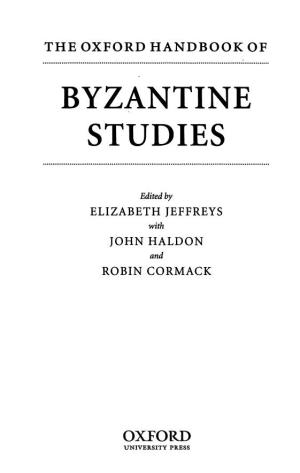Elizabeth Jeffreys, John Haldon and Robin Cormack (Eds.)